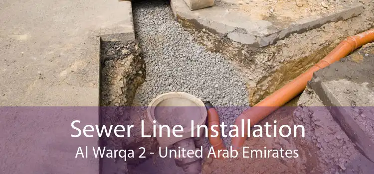 Sewer Line Installation Al Warqa 2 - United Arab Emirates