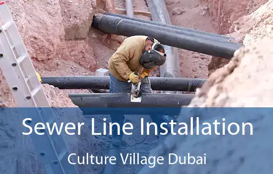  Sewer Line Installation Culture Village Dubai
