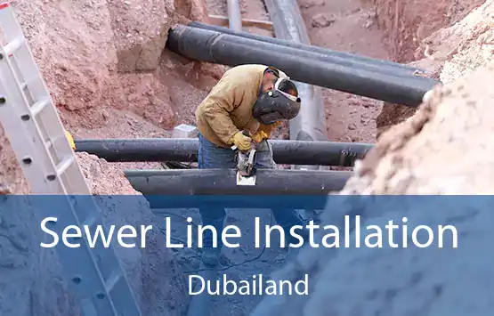  Sewer Line Installation Dubailand