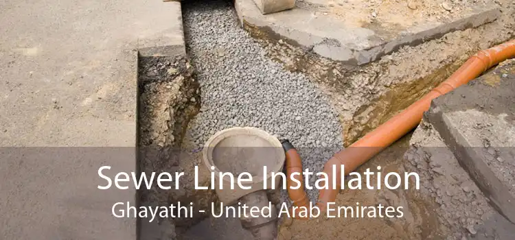 Sewer Line Installation Ghayathi - United Arab Emirates