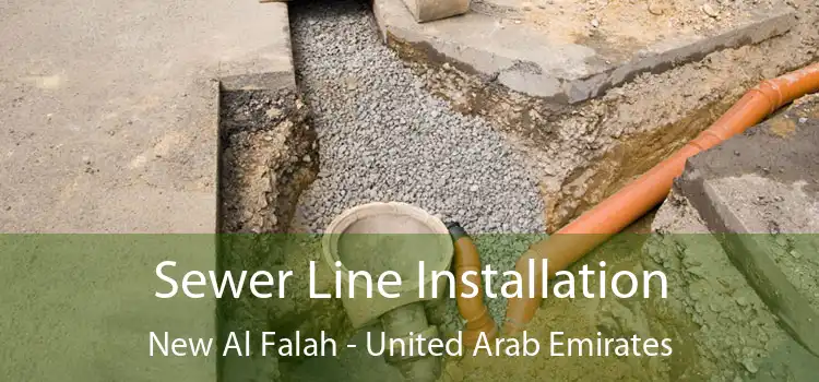 Sewer Line Installation New Al Falah - United Arab Emirates