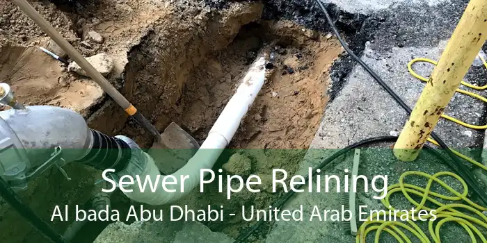 Sewer Pipe Relining Al bada Abu Dhabi - United Arab Emirates