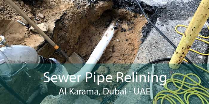 Sewer Pipe Relining Al Karama, Dubai - UAE