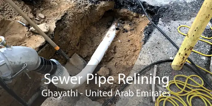 Sewer Pipe Relining Ghayathi - United Arab Emirates