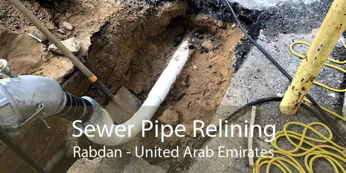 Sewer Pipe Relining Rabdan - United Arab Emirates