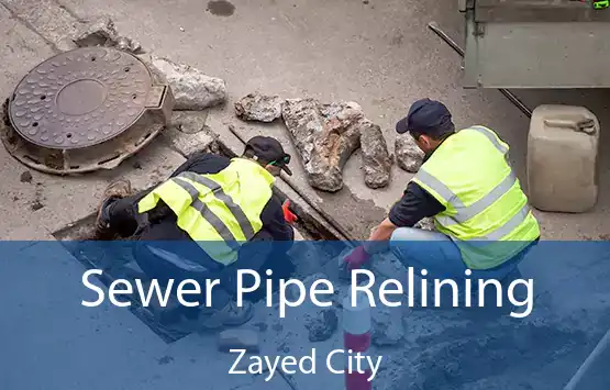 Sewer Pipe Relining Zayed City
