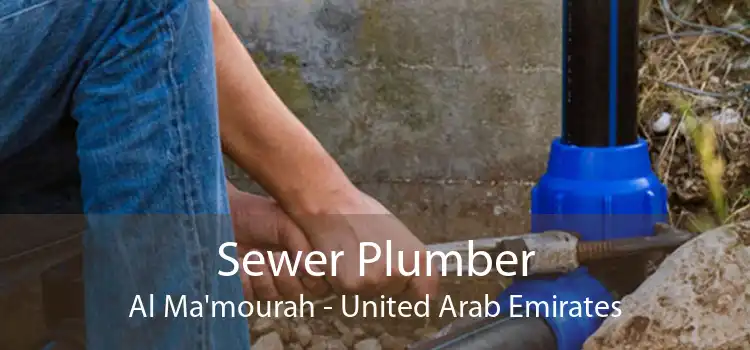 Sewer Plumber Al Ma'mourah - United Arab Emirates