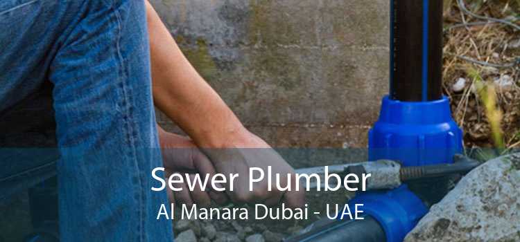 Sewer Plumber Al Manara Dubai - UAE
