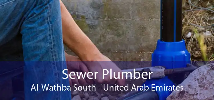 Sewer Plumber Al-Wathba South - United Arab Emirates
