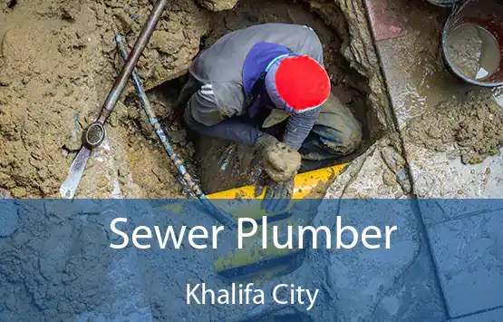 Sewer Plumber Khalifa City