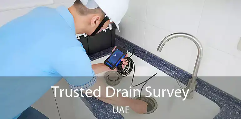  Trusted Drain Survey UAE