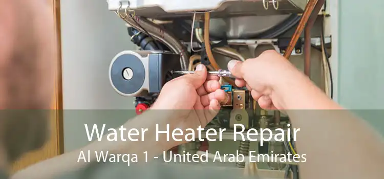 Water Heater Repair Al Warqa 1 - United Arab Emirates