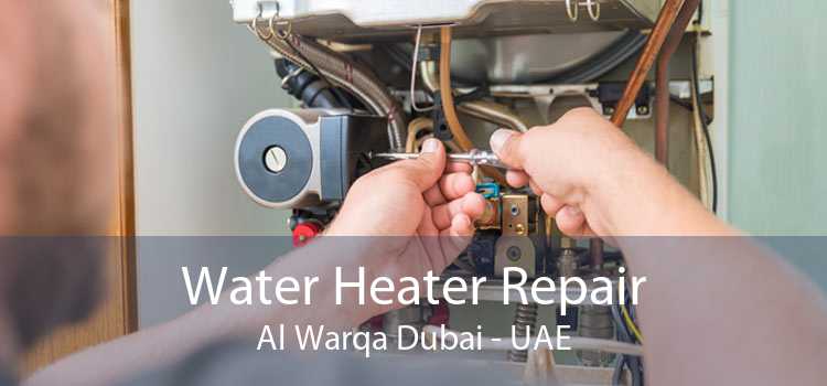 Water Heater Repair Al Warqa Dubai - UAE